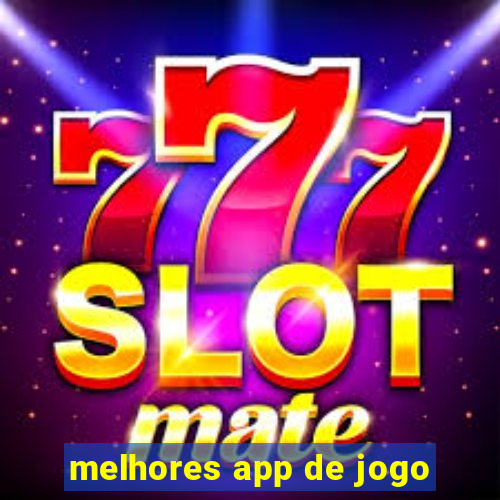 melhores app de jogo